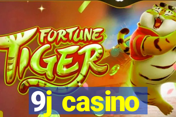 9j casino